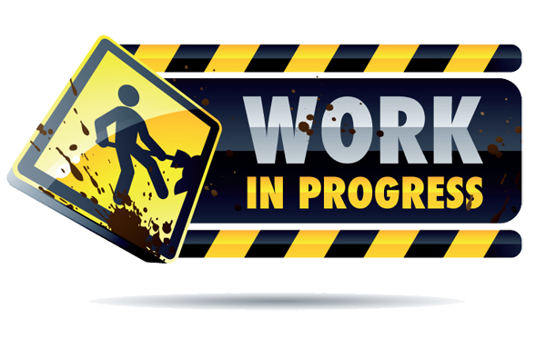 work in progress